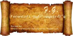Ferenczfi Gyöngyvirág névjegykártya
